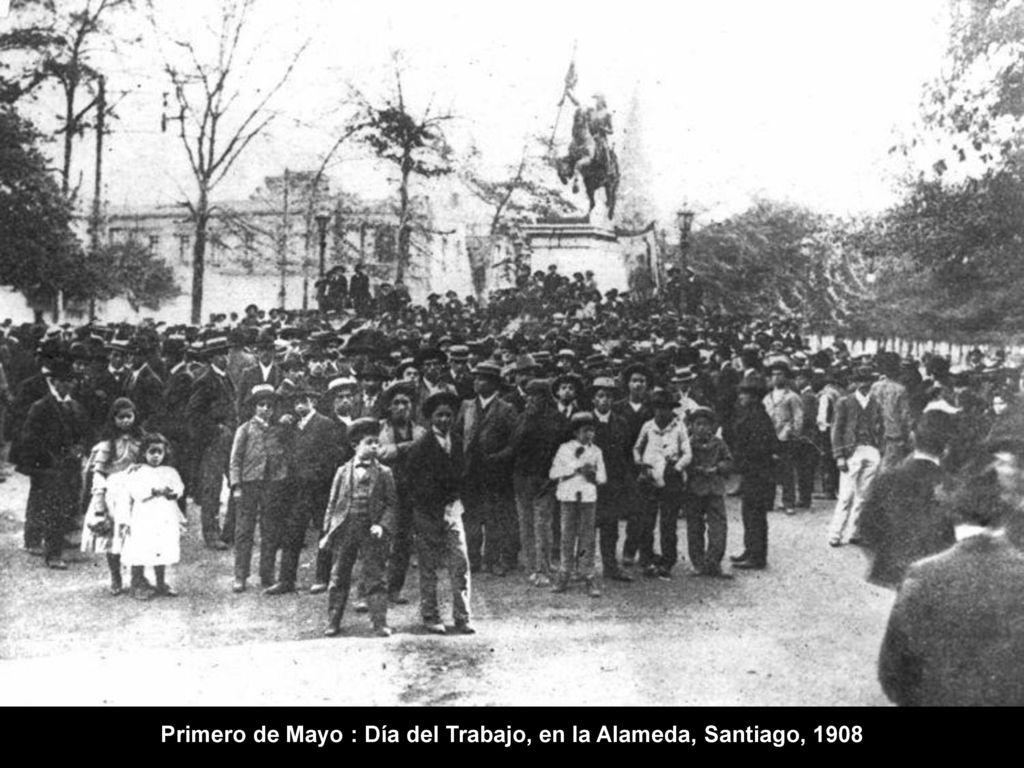 Primero de Mayo : Día del Trabajo, en la Alameda, Santiago, 1908