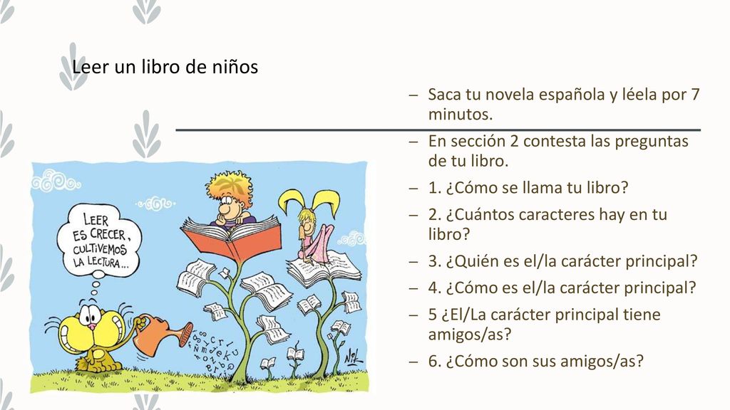 Leer un libro de niños Saca tu novela española y léela por 7 minutos.