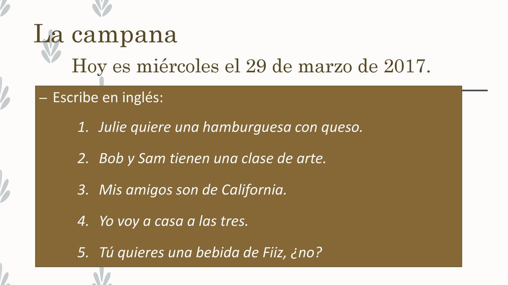 La campana Hoy es miércoles el 29 de marzo de 2017.