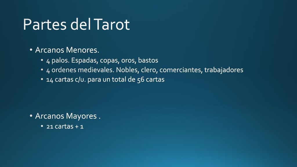 Partes del Tarot Arcanos Menores. Arcanos Mayores .
