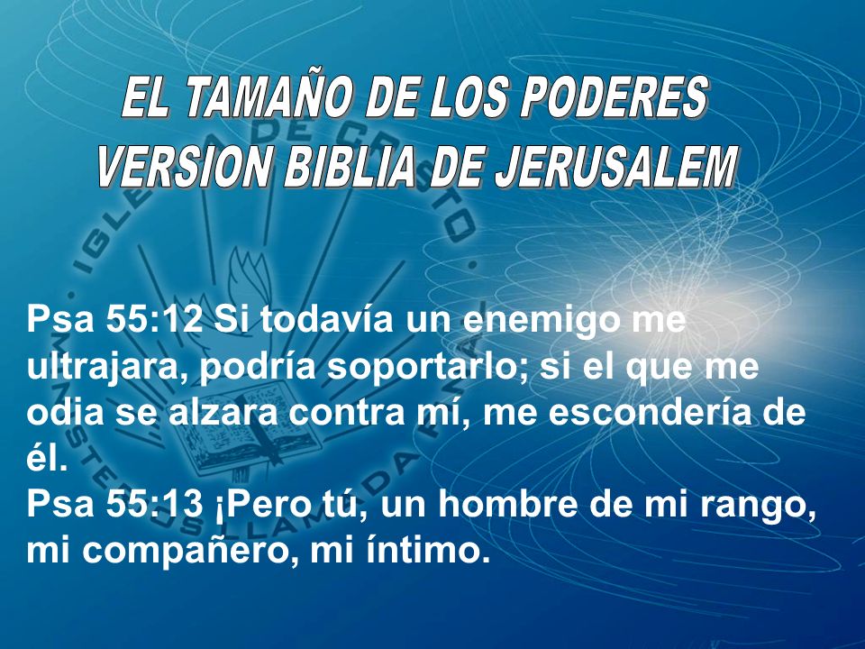 EL TAMAÑO DE LOS PODERES VERSION BIBLIA DE JERUSALEM