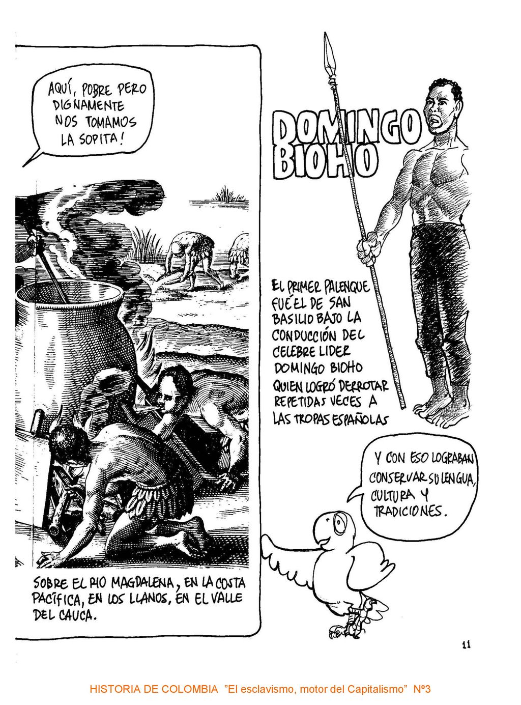 HISTORIA DE COLOMBIA El esclavismo, motor del Capitalismo Nº3