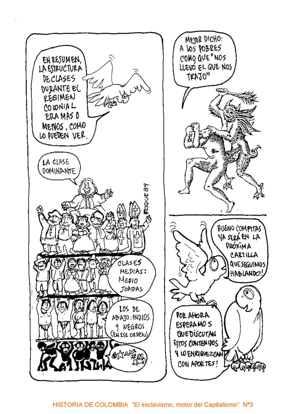 HISTORIA DE COLOMBIA El esclavismo, motor del Capitalismo Nº3