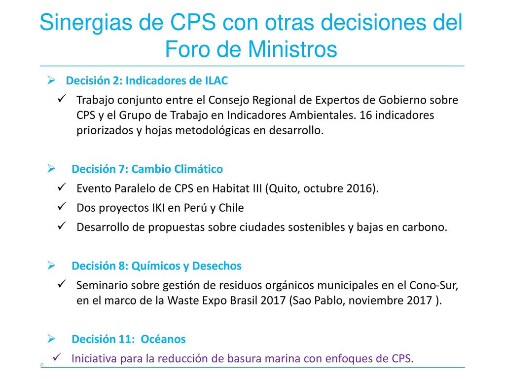 Sinergias de CPS con otras decisiones del Foro de Ministros