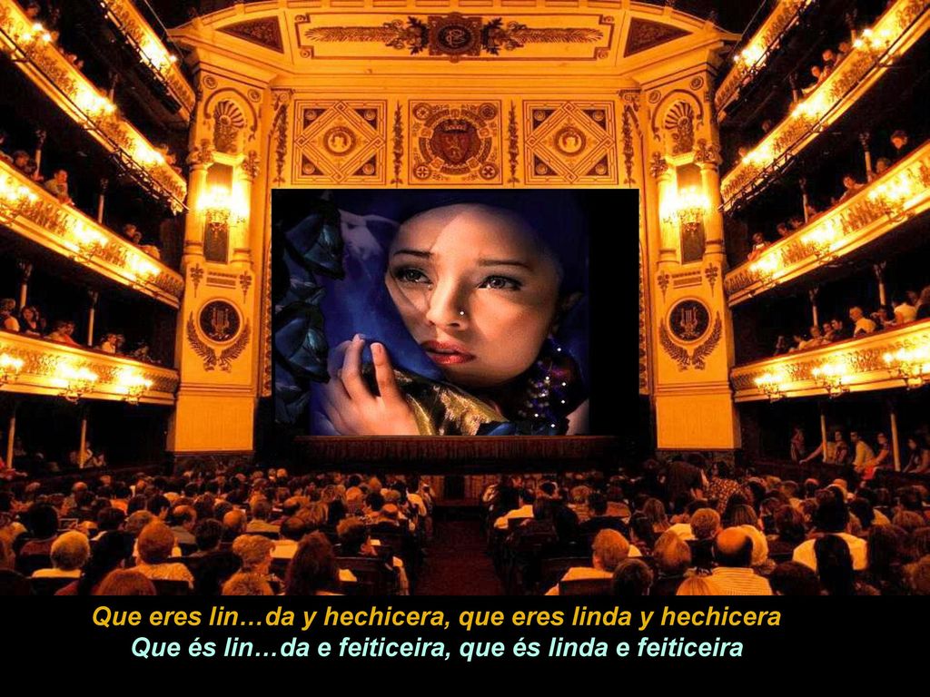 Que eres lin…da y hechicera, que eres linda y hechicera