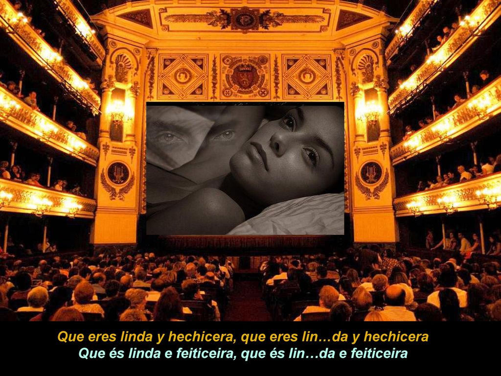 Que eres linda y hechicera, que eres lin…da y hechicera