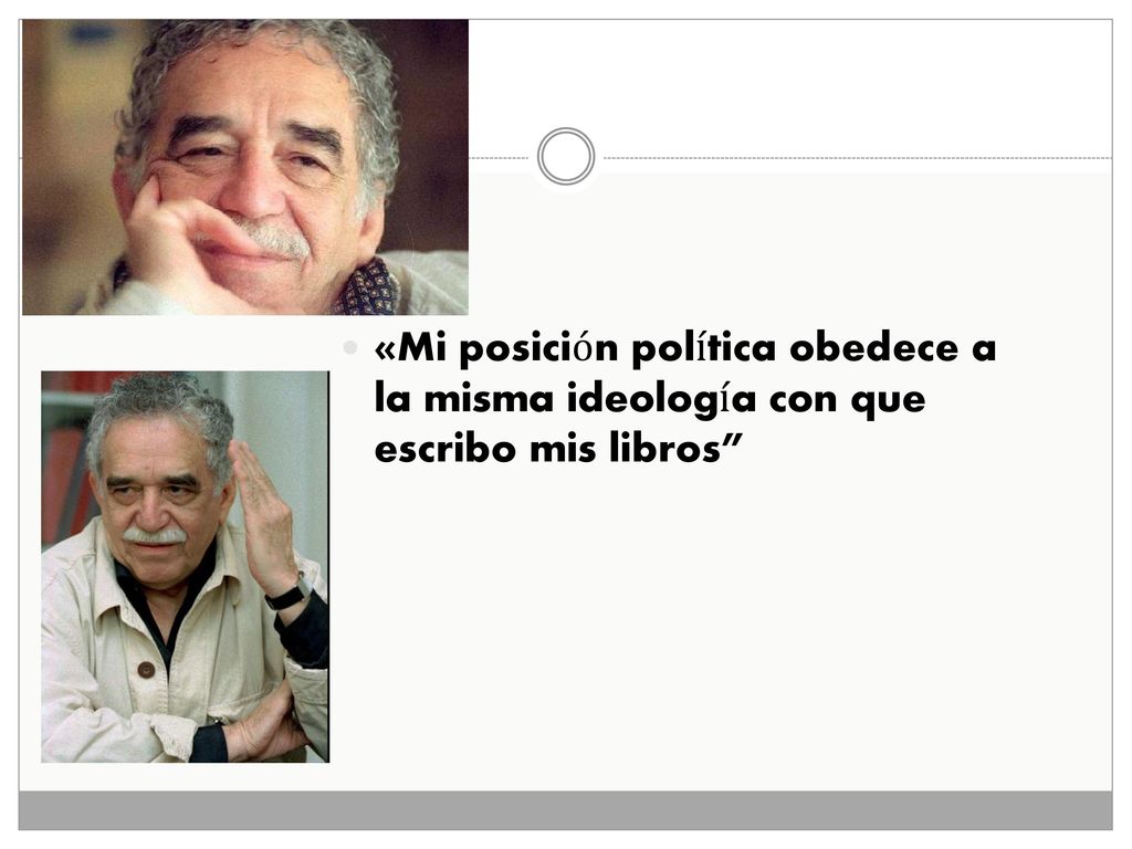 «Mi posición política obedece a la misma ideología con que escribo mis libros