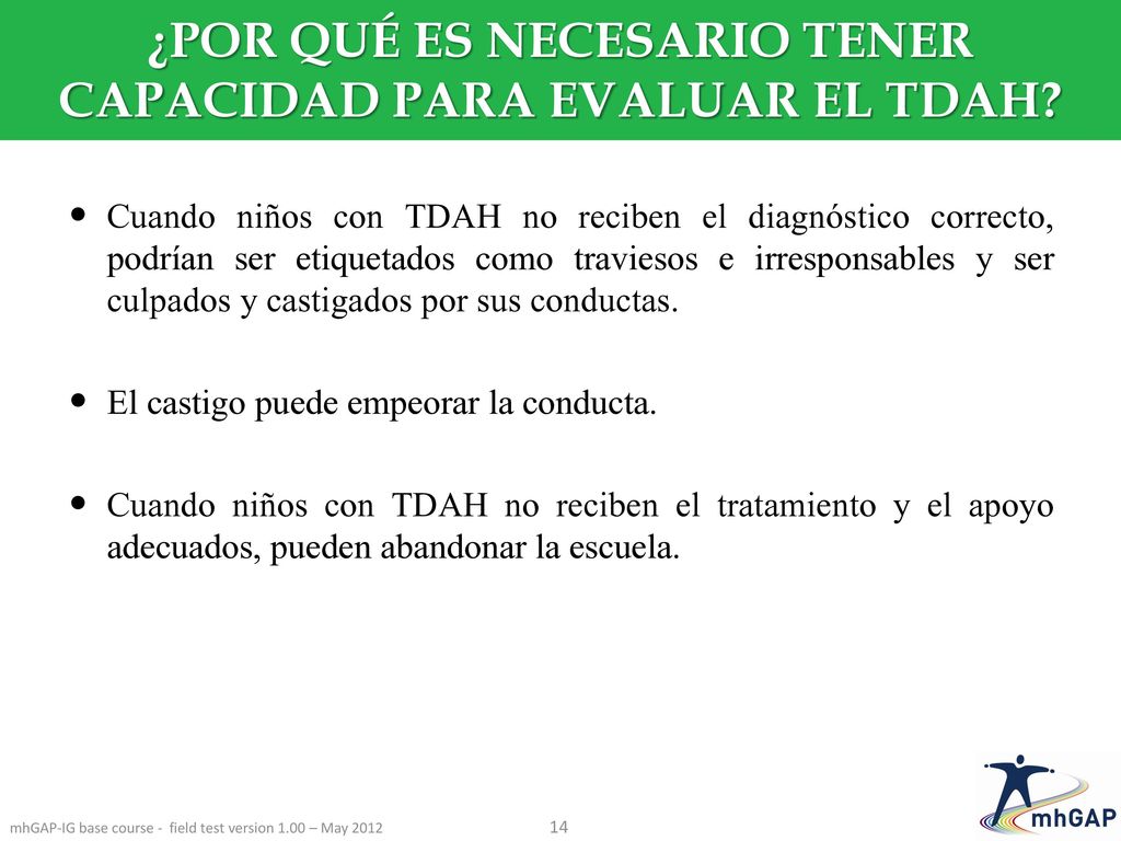 ¿POR QUÉ ES NECESARIO TENER CAPACIDAD PARA EVALUAR EL TDAH