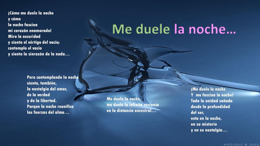 Me duele la noche… ¡Cómo me duele la noche y cómo la noche fascina