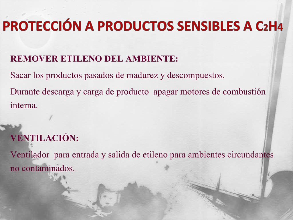 PROTECCIÓN A PRODUCTOS SENSIBLES A C2H4