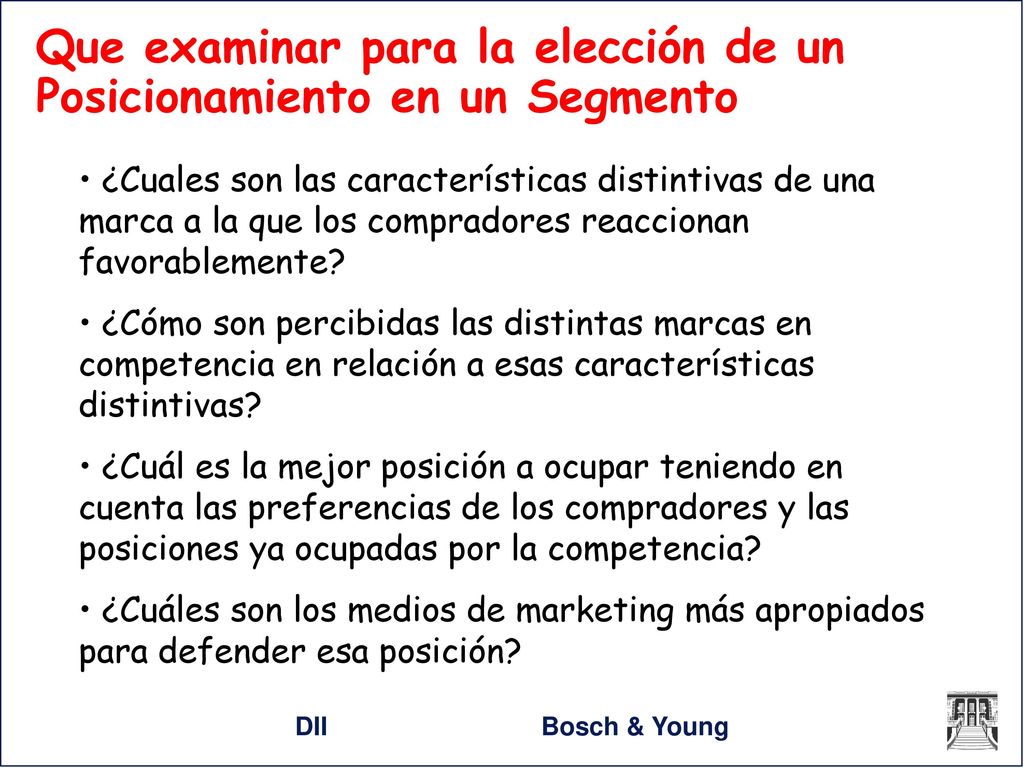 Que examinar para la elección de un Posicionamiento en un Segmento