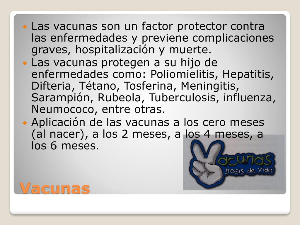 Las vacunas son un factor protector contra las enfermedades y previene complicaciones graves, hospitalización y muerte.