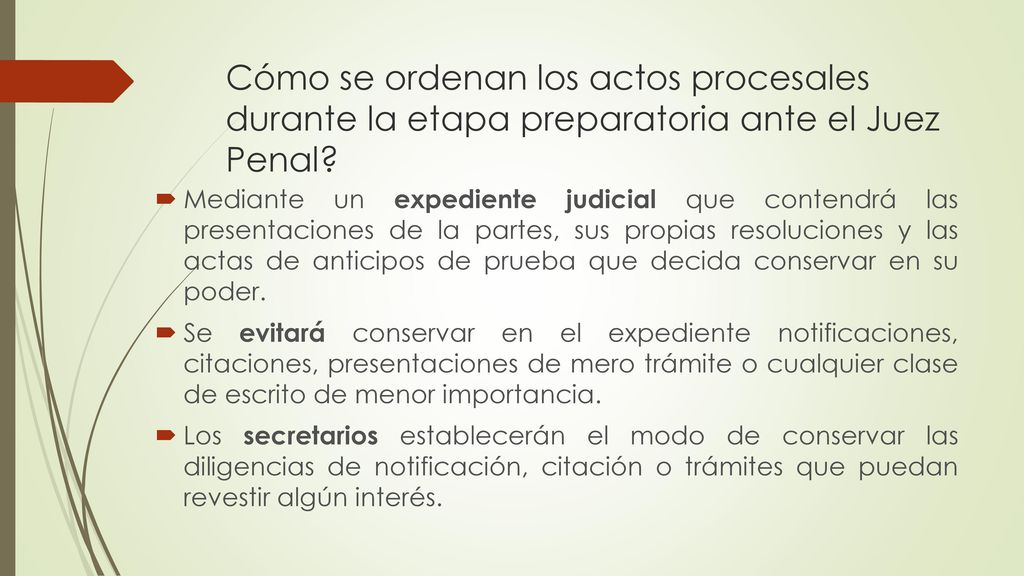 Cómo se ordenan los actos procesales durante la etapa preparatoria ante el Juez Penal