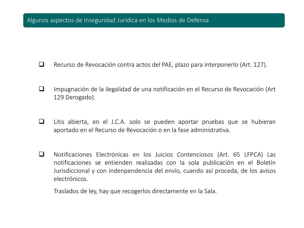 Algunos aspectos de Inseguridad Jurídica en los Medios de Defensa