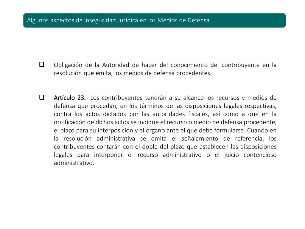Algunos aspectos de Inseguridad Jurídica en los Medios de Defensa