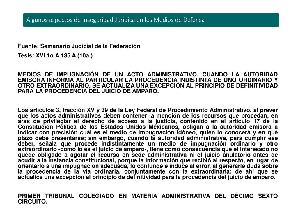 Algunos aspectos de Inseguridad Jurídica en los Medios de Defensa