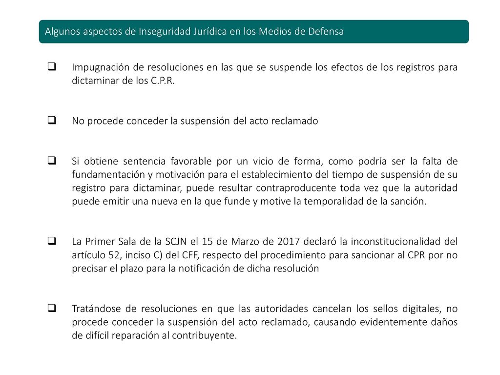 Algunos aspectos de Inseguridad Jurídica en los Medios de Defensa