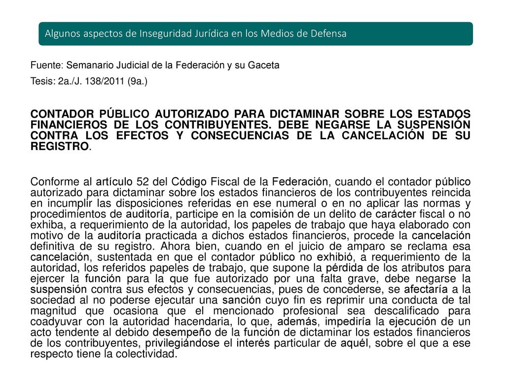 Algunos aspectos de Inseguridad Jurídica en los Medios de Defensa