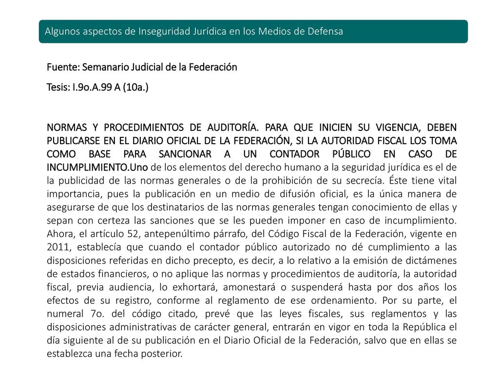 Algunos aspectos de Inseguridad Jurídica en los Medios de Defensa