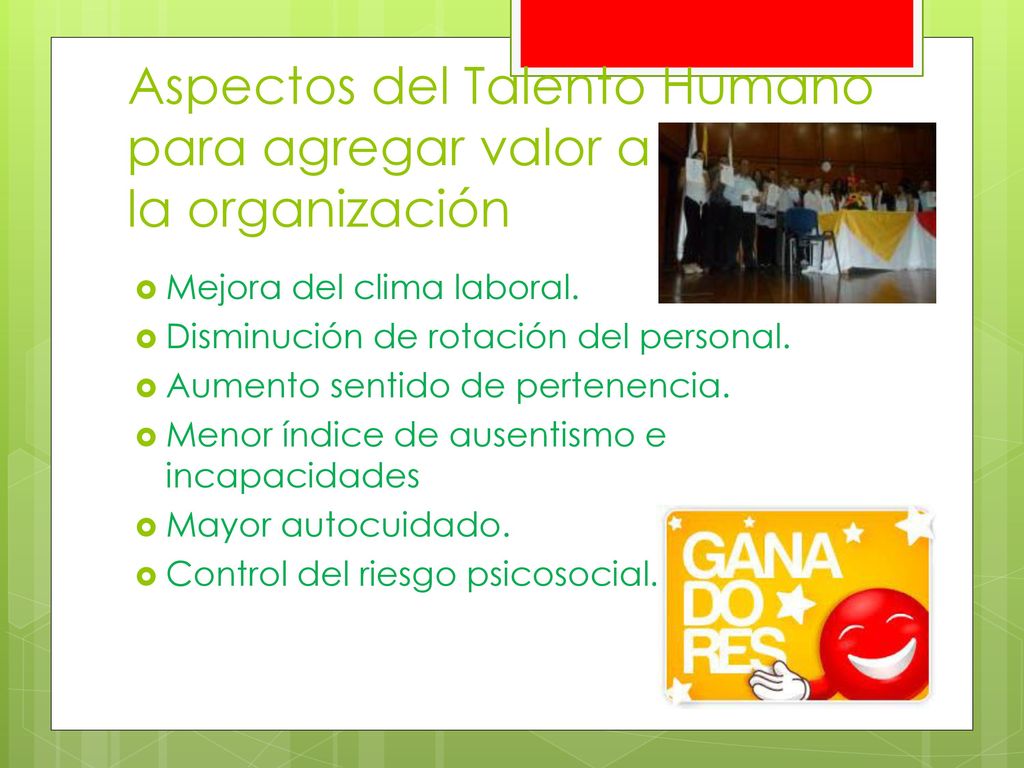 Aspectos del Talento Humano para agregar valor a la organización