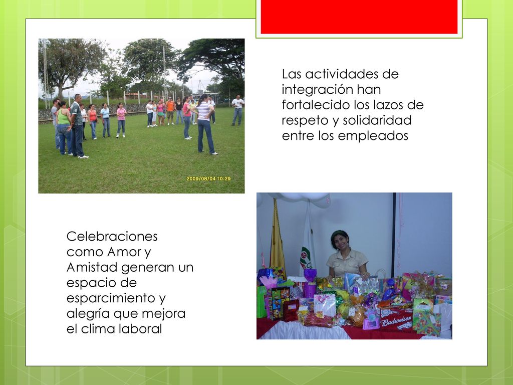 Las actividades de integración han fortalecido los lazos de respeto y solidaridad entre los empleados