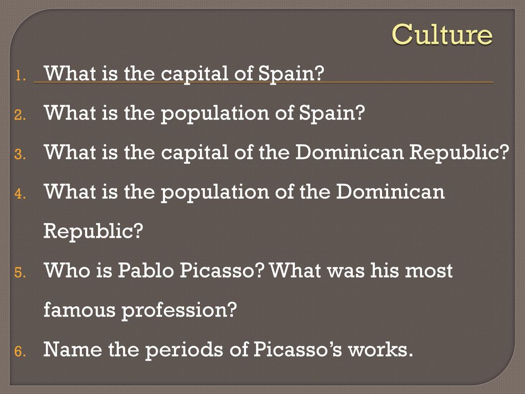 Culture What is the capital of Spain What is the population of Spain