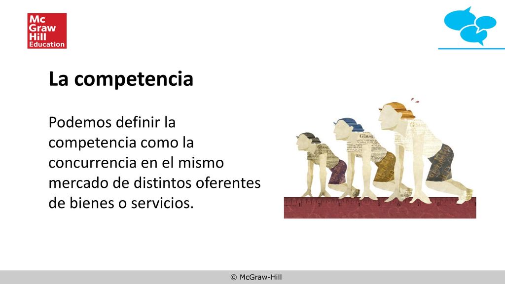 La competencia Podemos definir la competencia como la concurrencia en el mismo mercado de distintos oferentes de bienes o servicios.