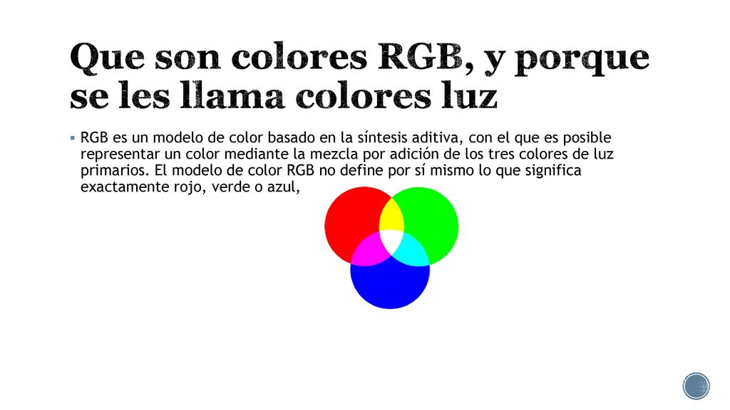 Que son colores RGB, y porque se les llama colores luz