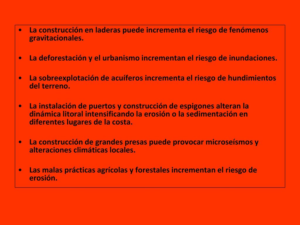 La construcción en laderas puede incrementa el riesgo de fenómenos gravitacionales.