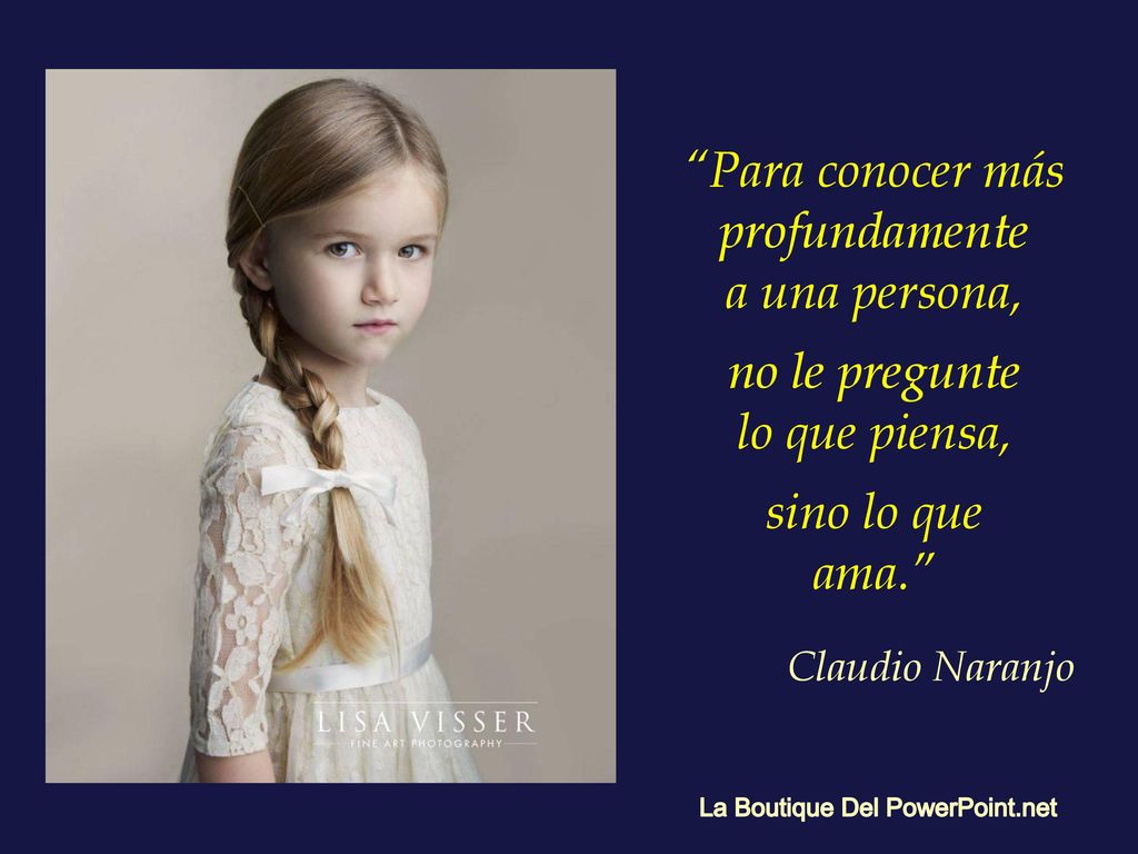 Para conocer más profundamente a una persona, no le pregunte