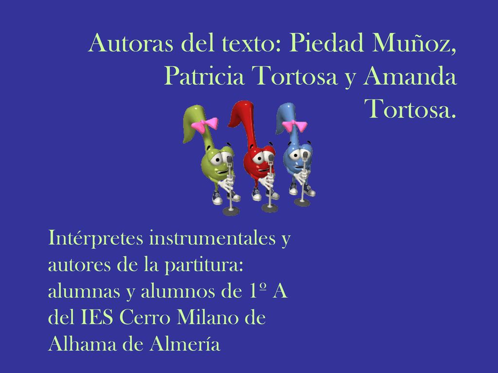 Autoras del texto: Piedad Muñoz, Patricia Tortosa y Amanda Tortosa.