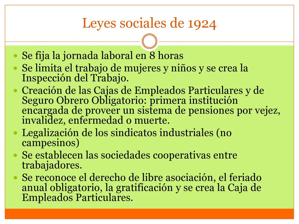Leyes sociales de 1924 Se fija la jornada laboral en 8 horas