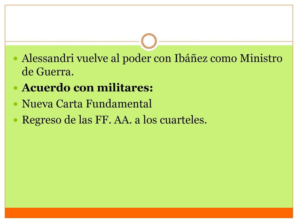 Alessandri vuelve al poder con Ibáñez como Ministro de Guerra.