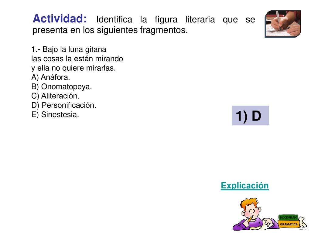 Actividad: Identifica la figura literaria que se presenta en los siguientes fragmentos.