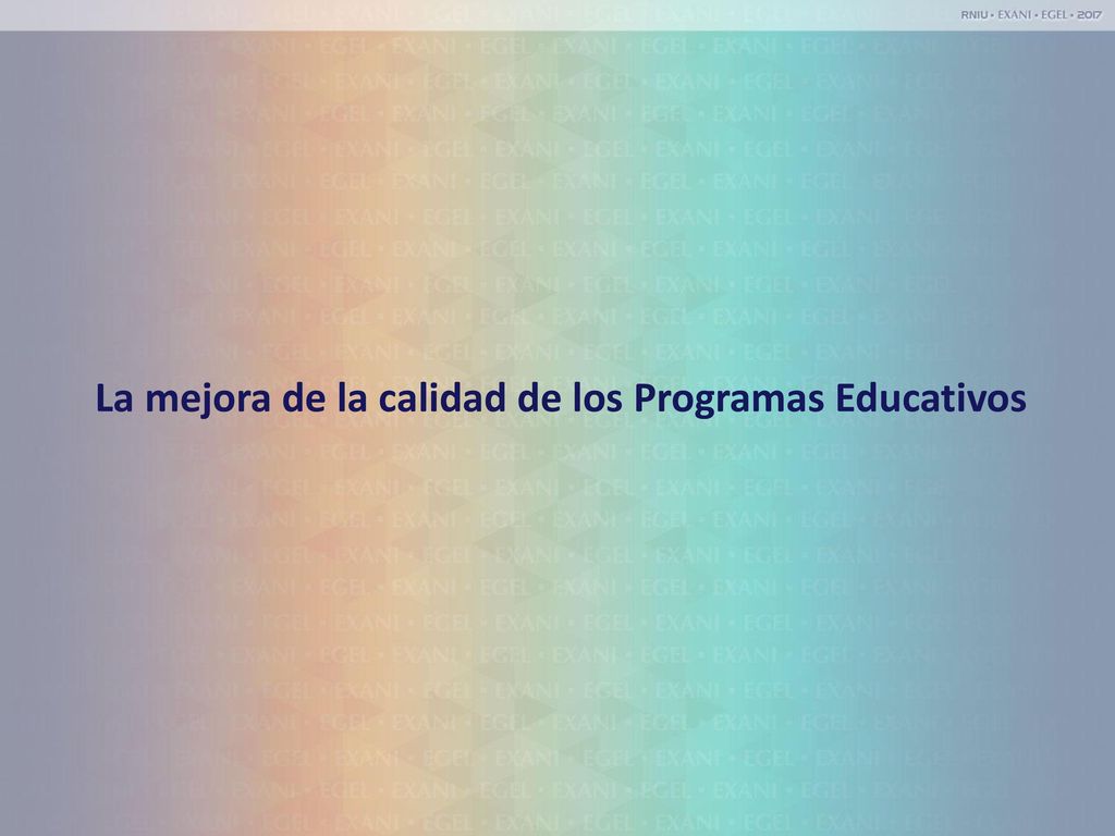 La mejora de la calidad de los Programas Educativos
