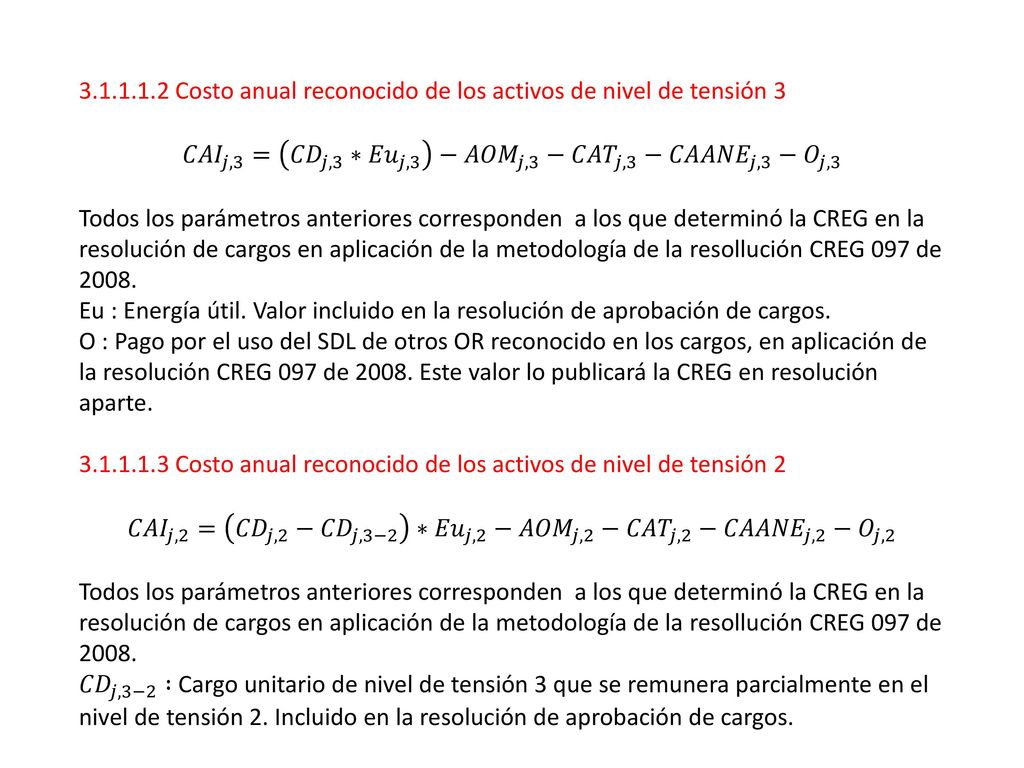 Costo anual reconocido de los activos de nivel de tensión 3