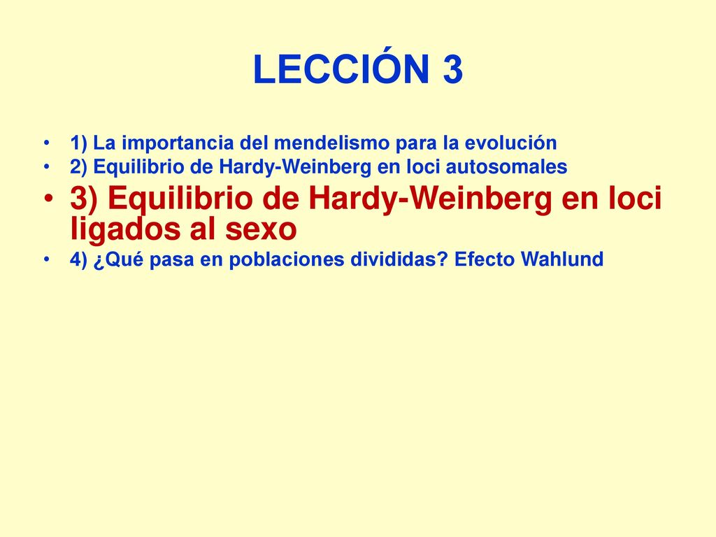 LECCIÓN 3 3) Equilibrio de Hardy-Weinberg en loci ligados al sexo