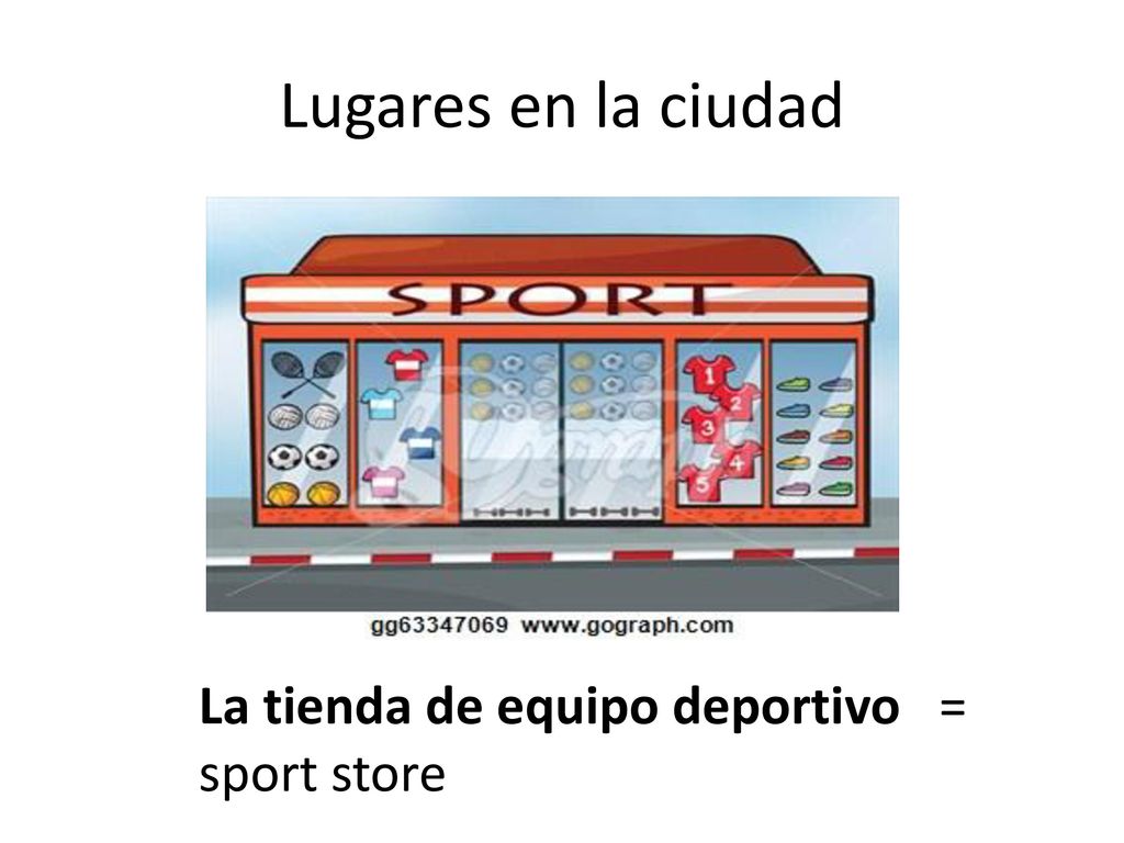 Lugares en la ciudad La tienda de equipo deportivo = sport store