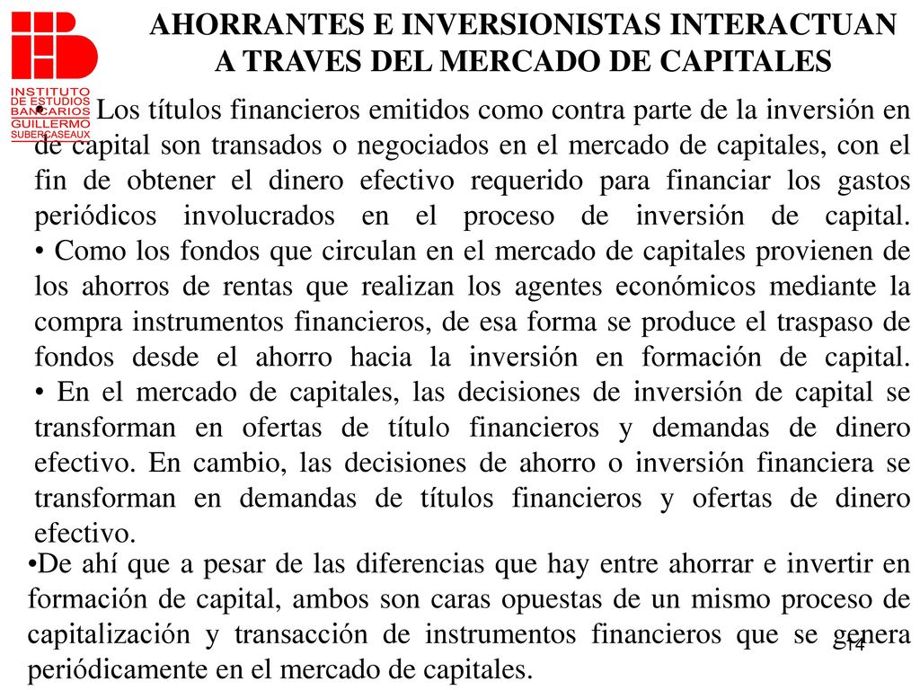 AHORRANTES E INVERSIONISTAS INTERACTUAN A TRAVES DEL MERCADO DE CAPITALES