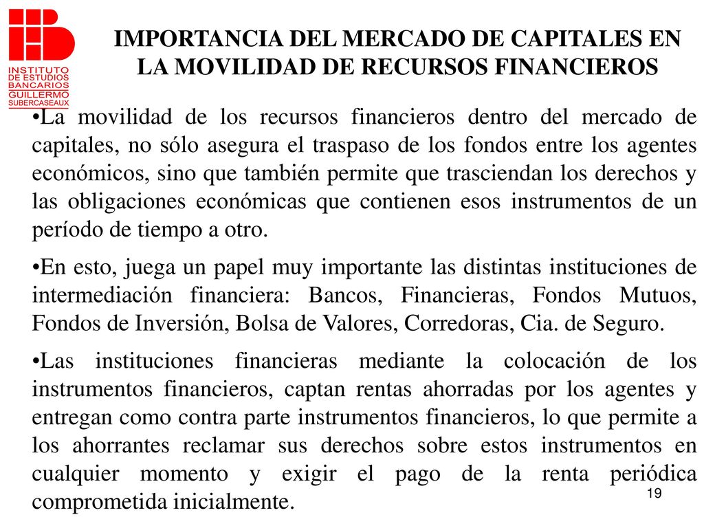 IMPORTANCIA DEL MERCADO DE CAPITALES EN LA MOVILIDAD DE RECURSOS FINANCIEROS