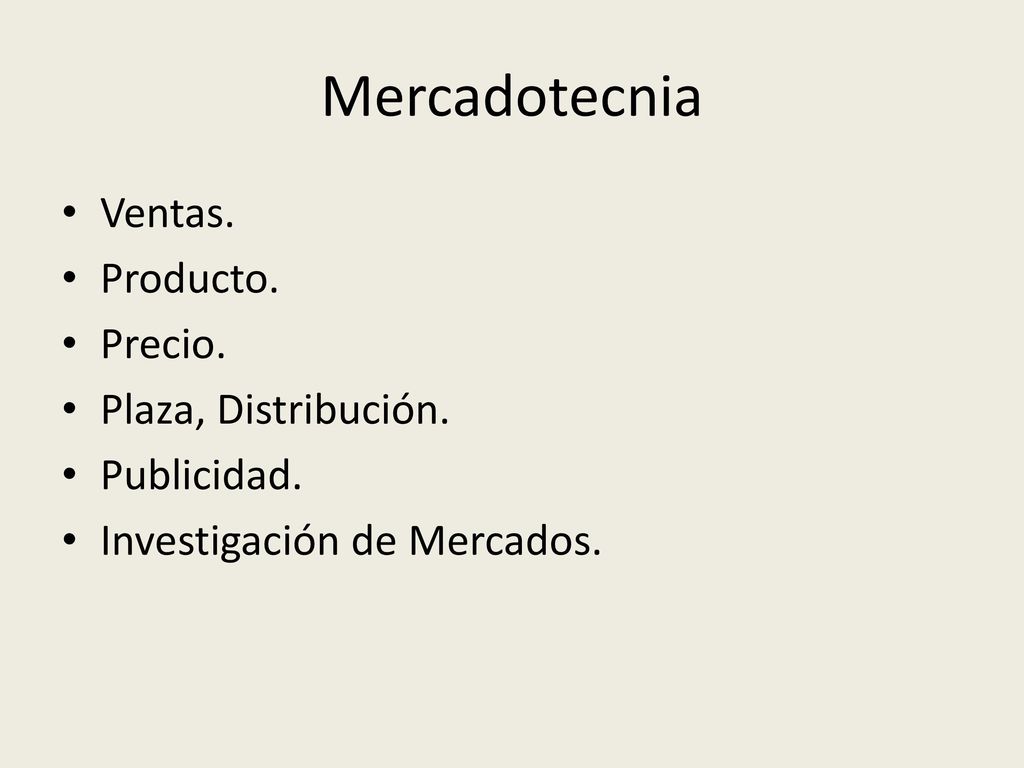 Mercadotecnia Ventas. Producto. Precio. Plaza, Distribución.