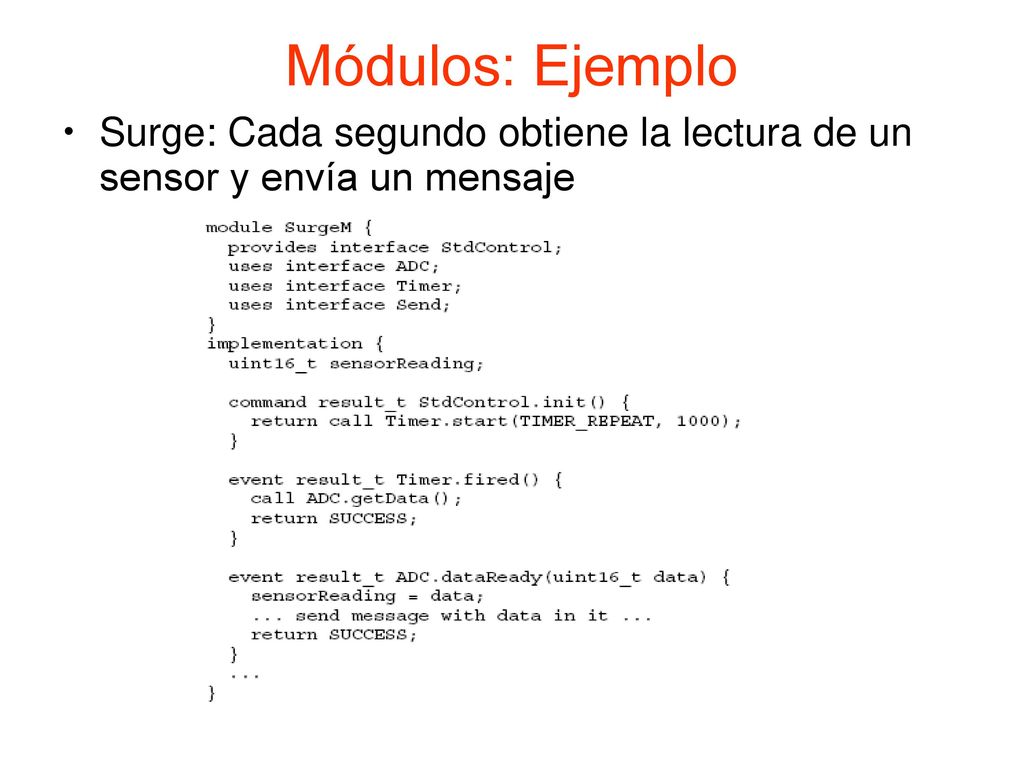 Módulos: Ejemplo Surge: Cada segundo obtiene la lectura de un sensor y envía un mensaje
