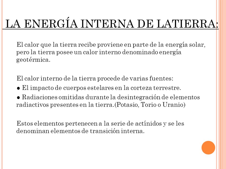 LA ENERGÍA INTERNA DE LATIERRA: