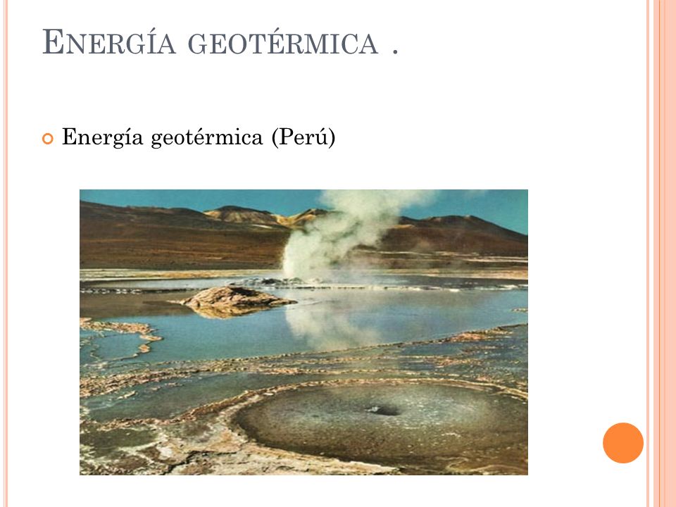 Energía geotérmica . Energía geotérmica (Perú)