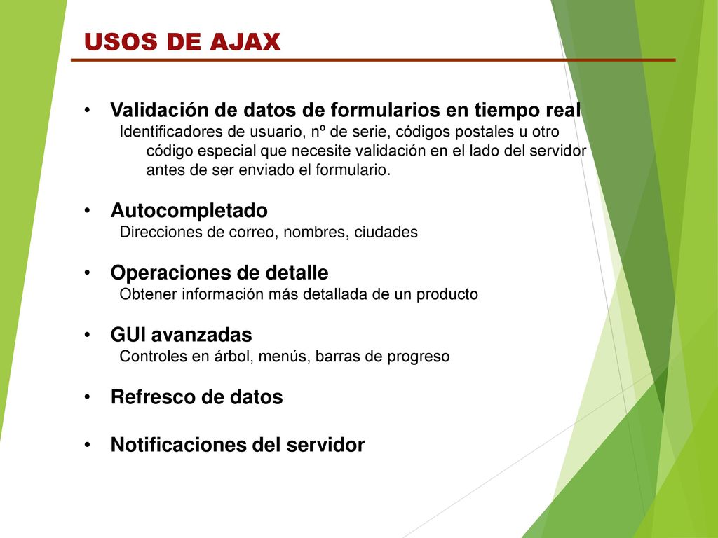USOS DE AJAX Validación de datos de formularios en tiempo real