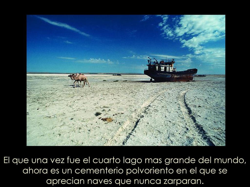 El que una vez fue el cuarto lago mas grande del mundo, ahora es un cementerio polvoriento en el que se aprecian naves que nunca zarparan.