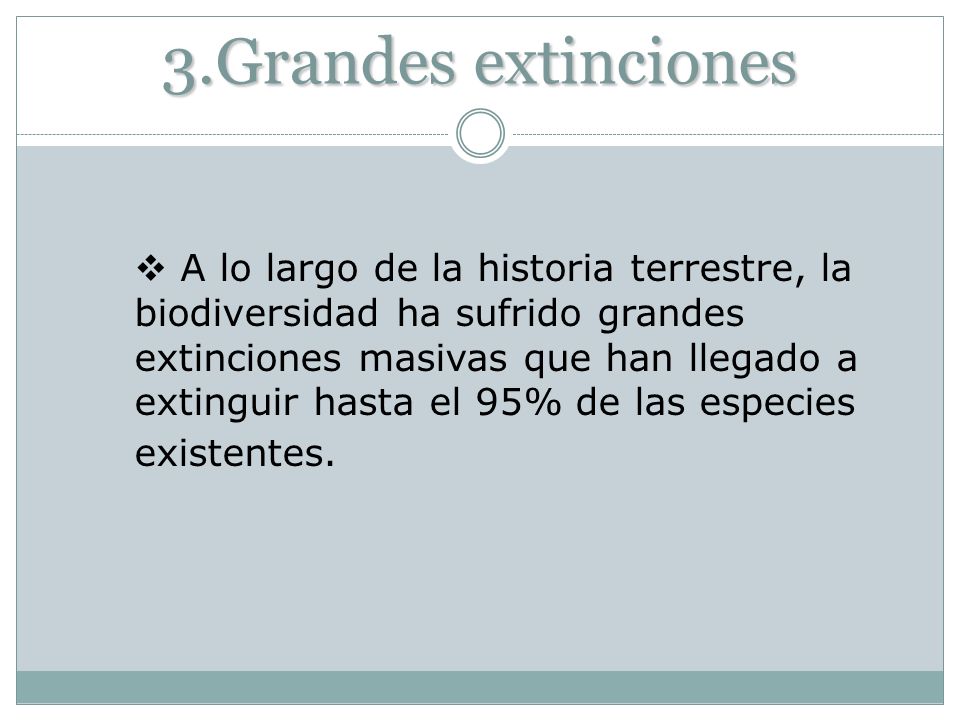 3.Grandes extinciones