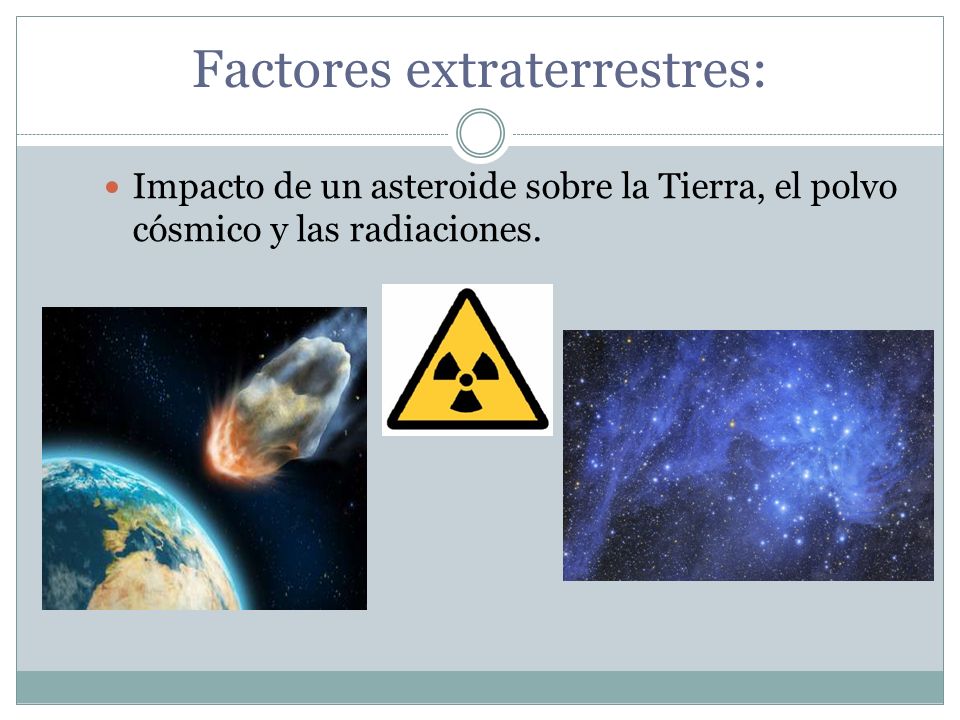 Factores extraterrestres: