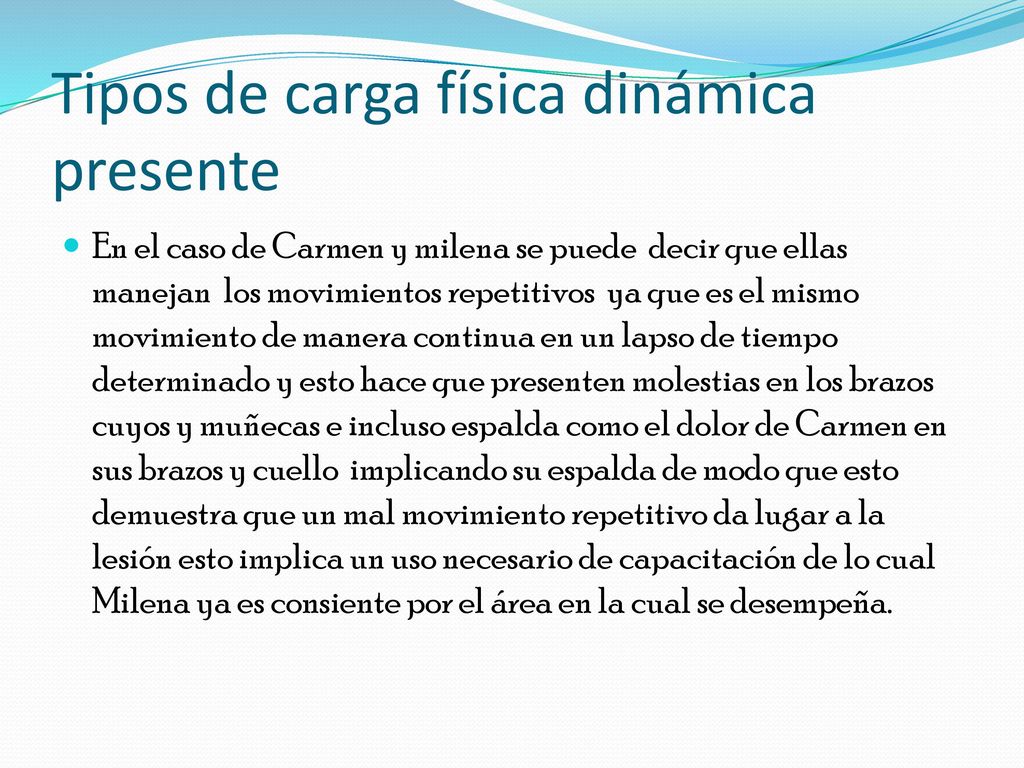 Tipos de carga física dinámica presente