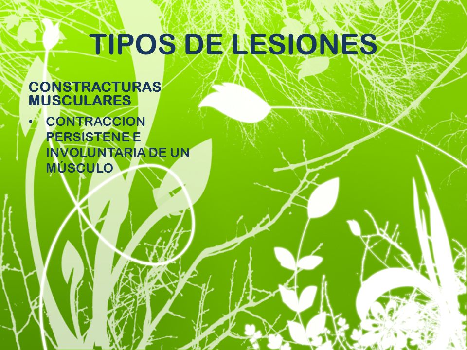 TIPOS DE LESIONES CONSTRACTURAS MUSCULARES